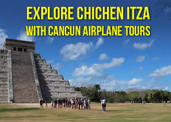 Tour Aéreo a Chichén Itzá
